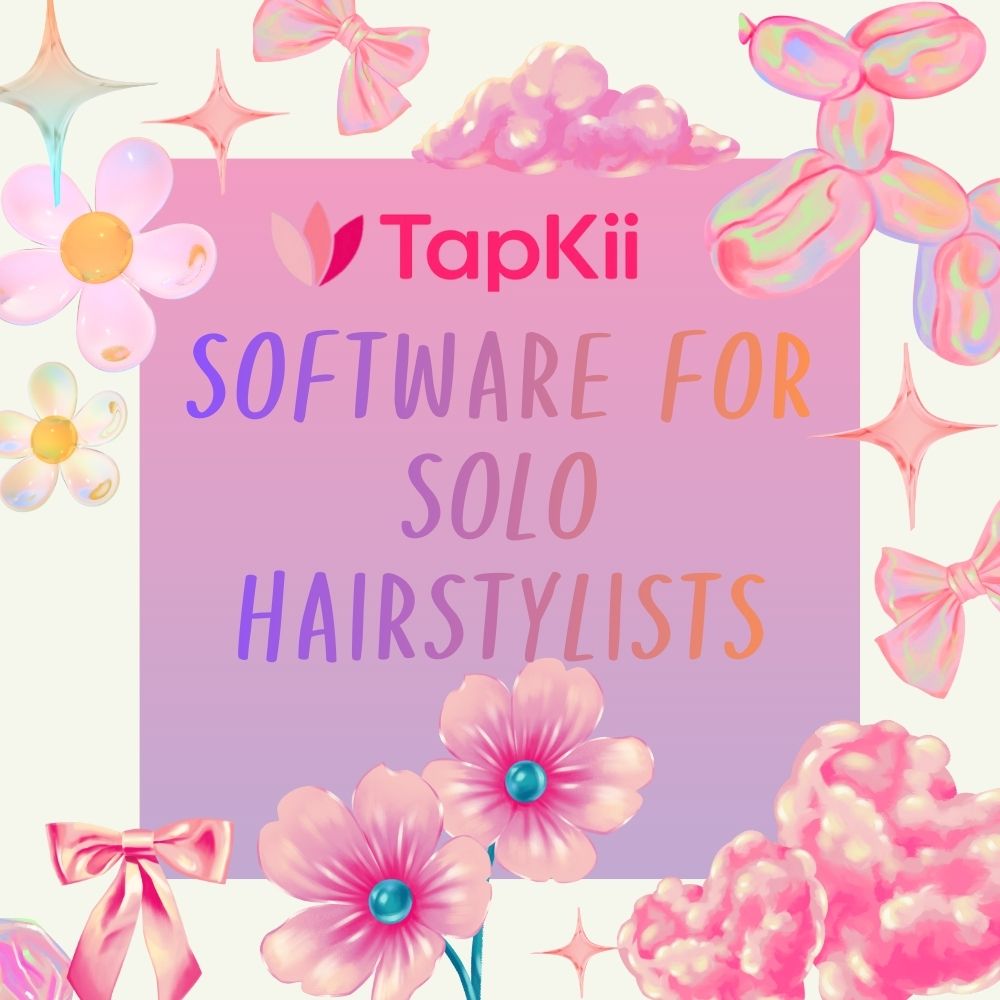 Software for solo hairstylists