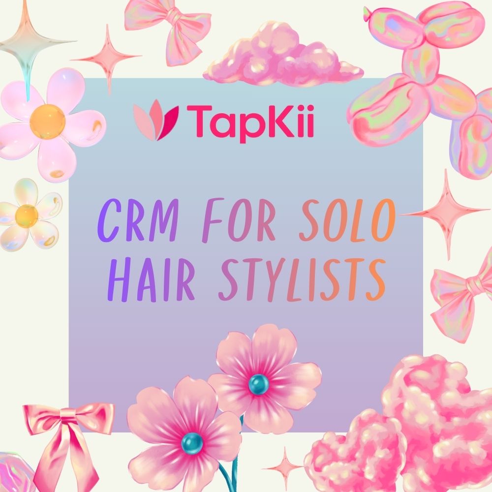 CRM for solo hair stylists