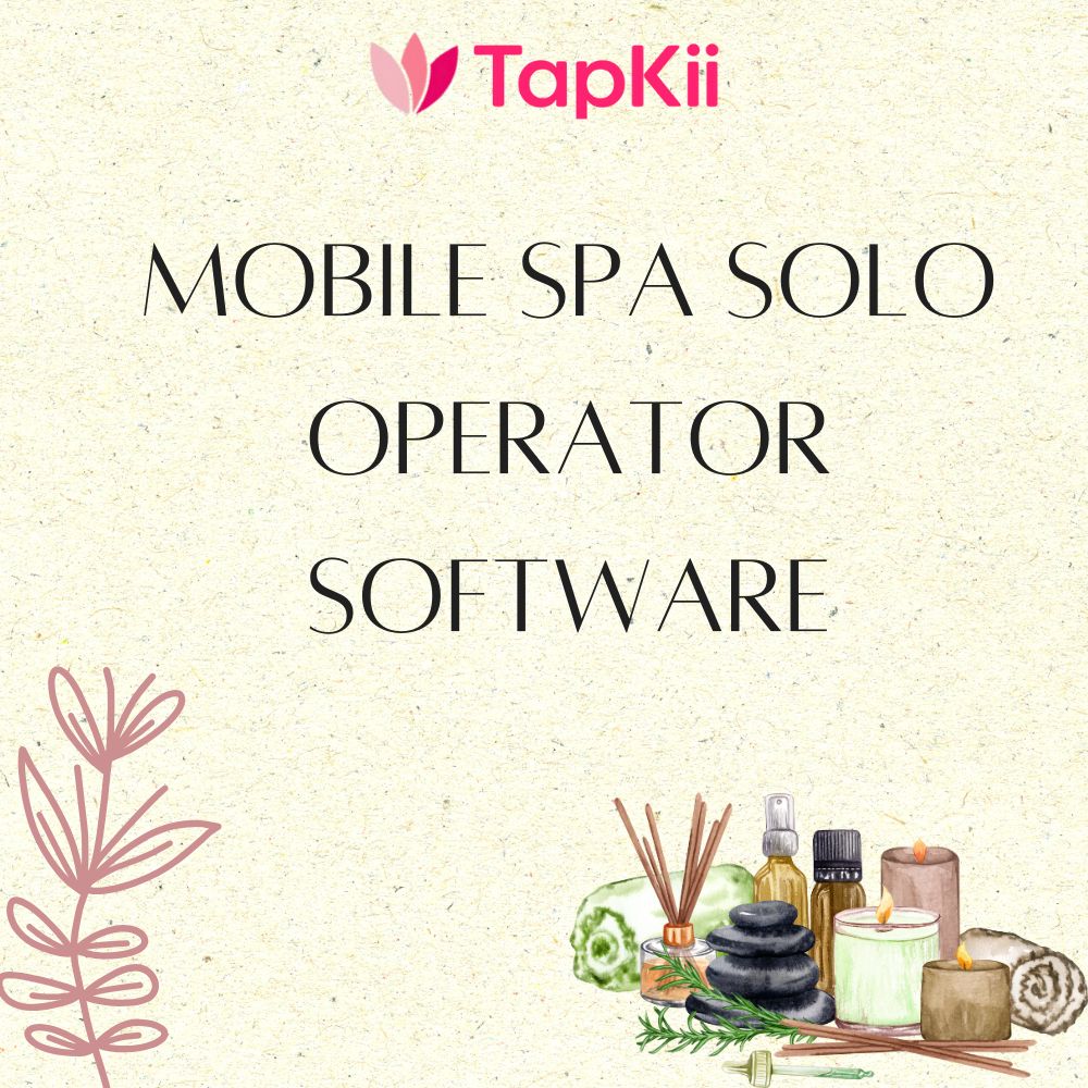 Mobile spa solo operator software