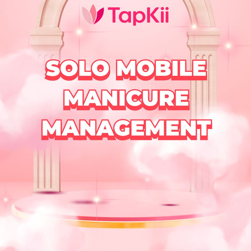 Solo mobile manicure management